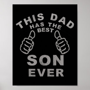 Papa heeft de beste zoon ooit vaders dag cadeau va poster