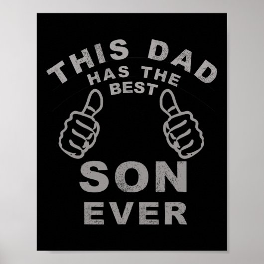 Papa heeft de beste zoon ooit vaders dag cadeau va poster (Voorkant)