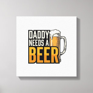 Papa heeft een biertje nodig Vintage graveer shirt Canvas Afdruk