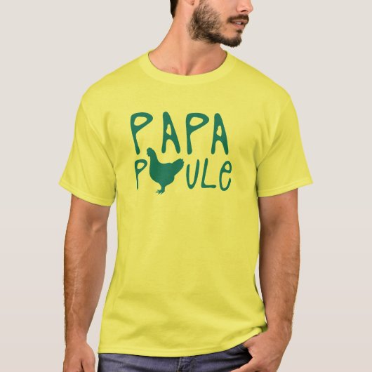 Papa heeft het citaat t-shirt (Voorkant)