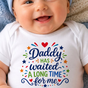 Papa Heeft Lange Tijd Gewacht Baby Bodysuit