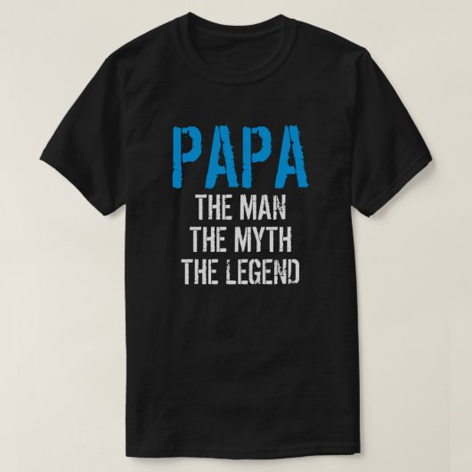 PAPA HET MAN DE MYTH DE LEGEND T-SHIRT (Design voorkant)