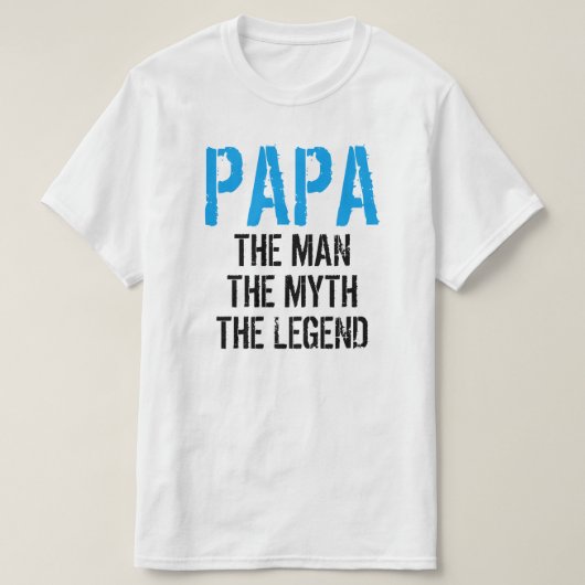 PAPA HET MAN DE MYTH DE LEGEND T-SHIRT (Design voorkant)