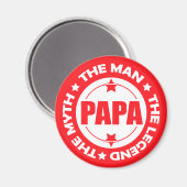 Papa. Het Man. De mythe. De Legende. Magneet (Voorkant / Achterkant)