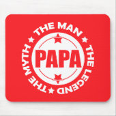 Papa. Het Man. De mythe. De Legende. Muismat (Voorkant)
