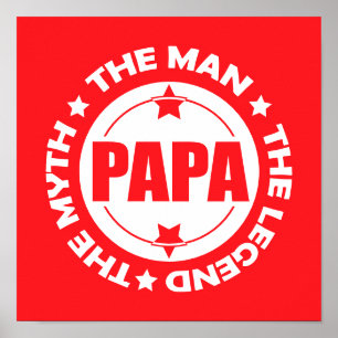 Papa. Het Man. De mythe. De Legende. Poster