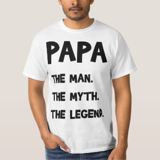 Papa Het Man. De mythe. De Legende. T-shirt