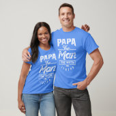 Papa. Het Man. De mythe. De legende T-shirt (Unisex)