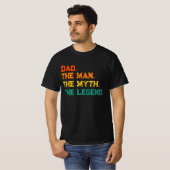Papa het Man de mythe de legende T-shirt (Voorkant volledig)