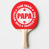 Papa. Het Man. De mythe. De Legende. Tafeltennisbatje (Voorkant)