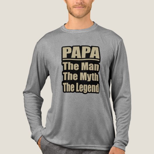 Papa het man De mythe De legende Vaderdag Tri-Blend Shirt (Voorkant volledig)