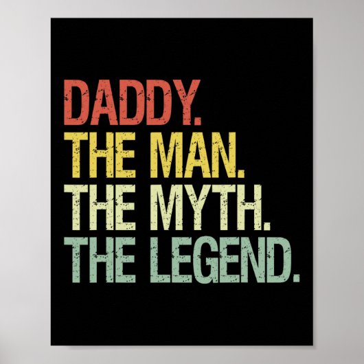 Papa het Man de mythe de legende vaders cadeau Poster (Voorkant)