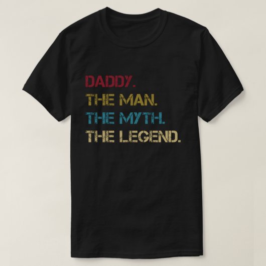 Papa Het Man De mythe De Legende vaders pap Gift T-shirt (Design voorkant)