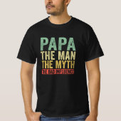 Papa het Man de mythe de slechte invloed T-shirt (Voorkant)