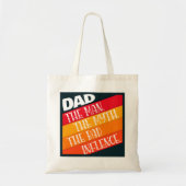 Papa het Man, de mythe, de slechte invloed Tote Bag (Voorkant)