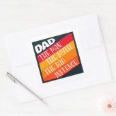 Papa het Man, de mythe, de slechte invloed Vierkante Sticker (Envelop)