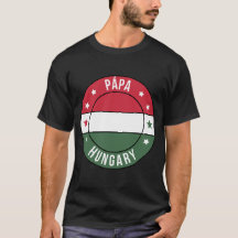 Papa, Hongarije T-Shirt
