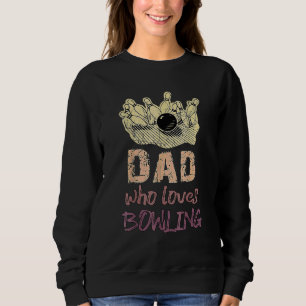 Papa houdt van Bowling Pin Mannen Bowler Sport Coa Trui