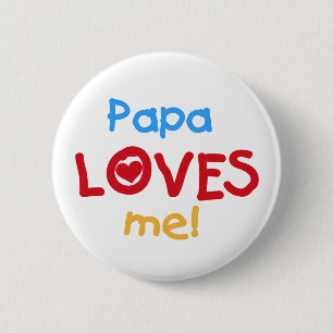 Papa houdt van me T-shirts en cadeautjes Ronde Button 5,7 Cm