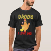 Papa I Love You Chicken Chicken Kinder Vaderdag T-shirt (Voorkant)