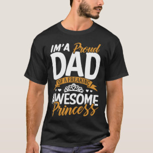 Papa Ik ben een trotse papa Freaking Geweldige Pri T-shirt