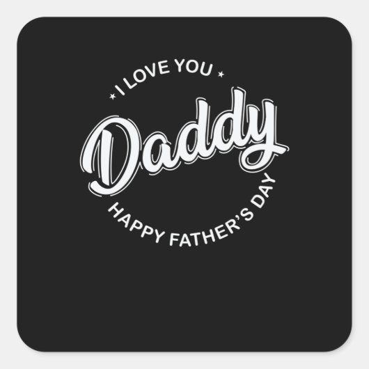 Papa Ik hou van je papa happy Vaderdag Vierkante Sticker (Voorkant)
