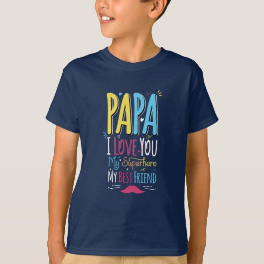 Papa, ik hou van je t-shirt (Voorkant)