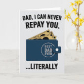 Papa ik kan je nooit terugbetalen Funny Vaderdag Kaart (Gele Bloem)