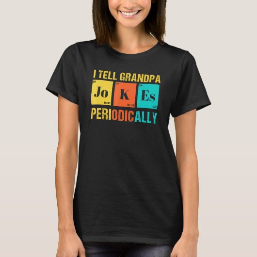 Papa, ik vertel opa regelmatig grappen t-shirt (Voorkant)
