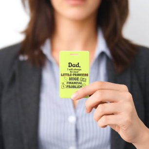 Papa, ik zal altijd jouw enorme financiële problee badge