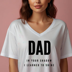 Papa, in je schaduw   Vrouwen V-hals T-shirt
