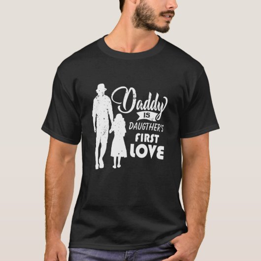 Papa is de eerste liefde van de dochter t-shirt (Voorkant)