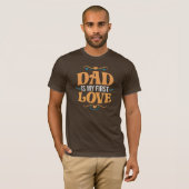 Papa is de Mannen van mijn eerste liefdesvader op T-shirt (Voorkant volledig)