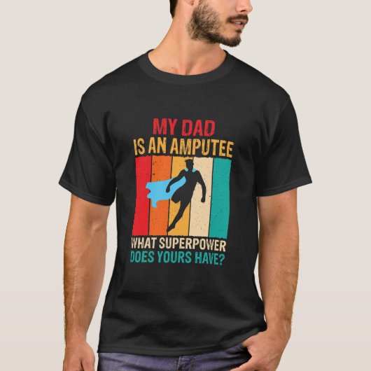 Papa is een Amputee Recovery Funny Beenarm Ampuut T-shirt (Voorkant)