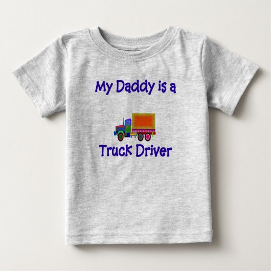Papa is een Truck Driver baby t-shirt (Voorkant)