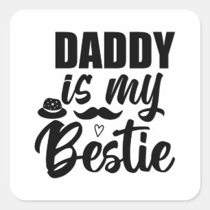 Papa is mijn Bestie, speciale obligatie met je vad Vierkante Sticker