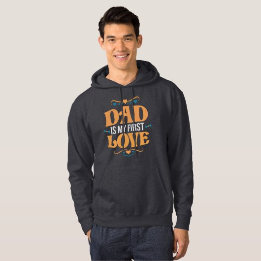 Papa is mijn eerste dag van de liefdesvader hoodie (Voorkant volledig)