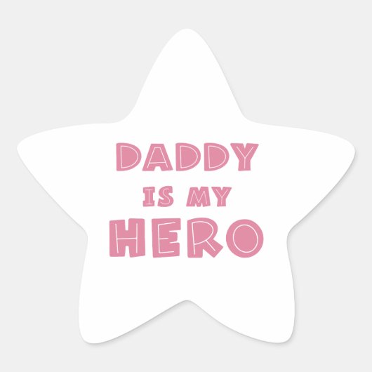 Papa is mijn Hero Quote. Ster Sticker (Voorkant)