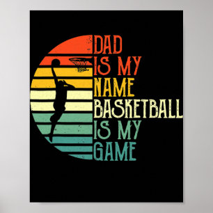 Papa is mijn naam Basketball is mijn spelletje spo Poster