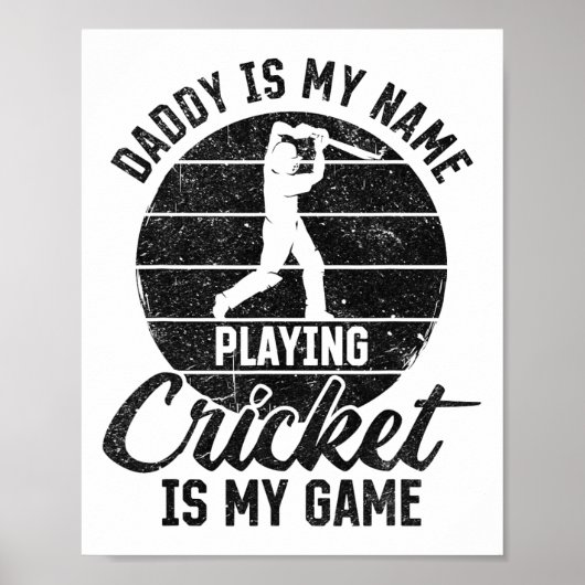 Papa Is Mijn Naam Cricket Spelen Is Mijn Game  Poster (Voorkant)