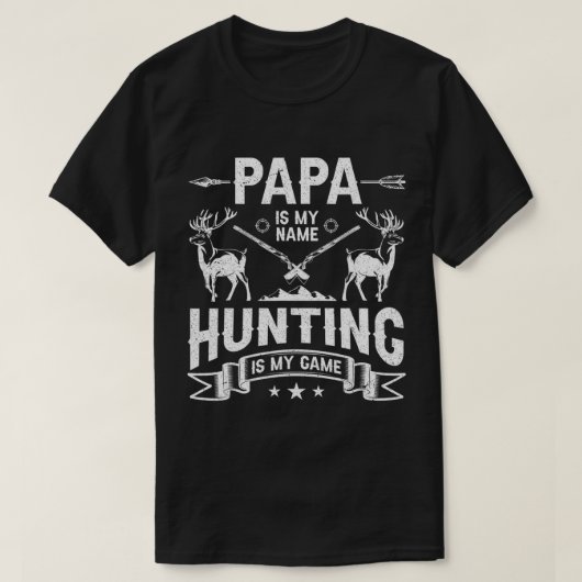 Papa is mijn naam Hunting... is mijn naam papa Hun T-shirt (Design voorkant)