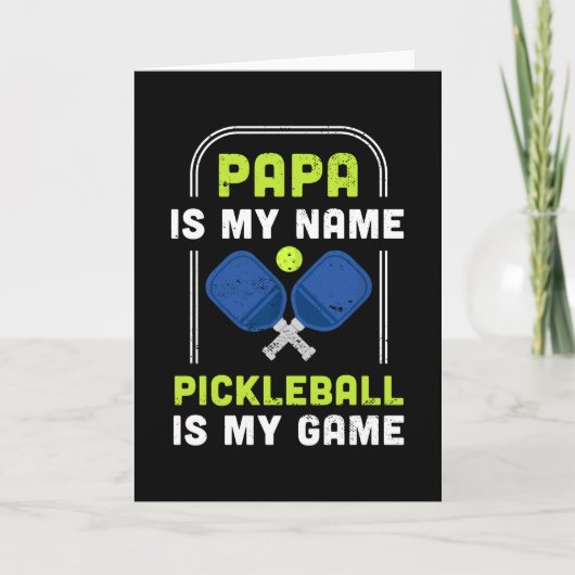 Papa is mijn naam Pickleball is mijn spel Kaart (Voorkant)