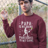 PAPA is mijn naam PICKLEBALL is mijn spelcadeau vo Trui
