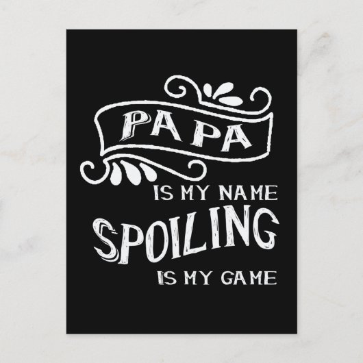 Papa is mijn naam Spoiling is mijn spel Briefkaart (Voorkant)
