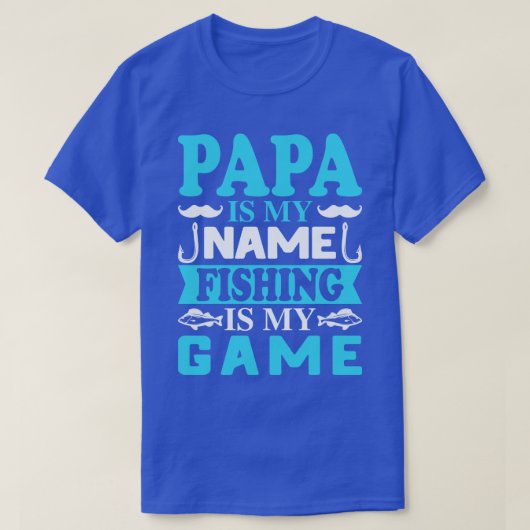 Papa is mijn naam Vist mijn Spel T-shirt (Design voorkant)