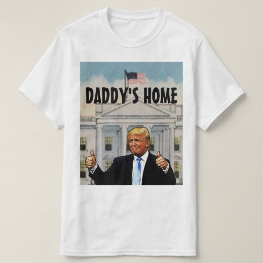PAPA IS THUIS TRUMP T-Shirt (Design voorkant)
