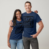 Papa is Workshop Vader is Dagmeisje T-shirt (Unisex)