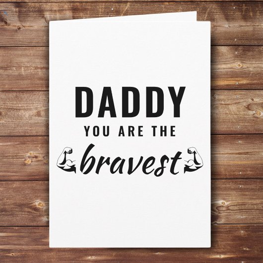 Papa, je bent de Dapperste Vaderdag Kaart