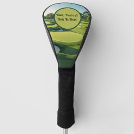 Papa, je bent een Hole in One Golfheadcover