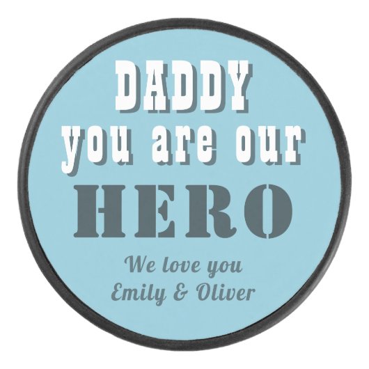 Papa je bent onze Hero Blue Vader Dag Hockey Puck (Voorkant)